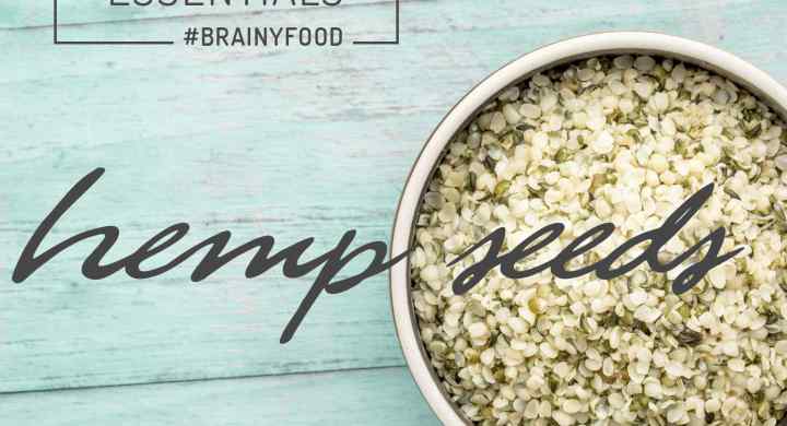 BRAIN FOOD ESSENTIALS: HEMP SEEDS
